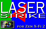 Laserstrike (Zen X-Fi 2)
